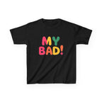 Kids Funny T-Shirt — 'My Bad!' Colorful Retro Graphic Tee