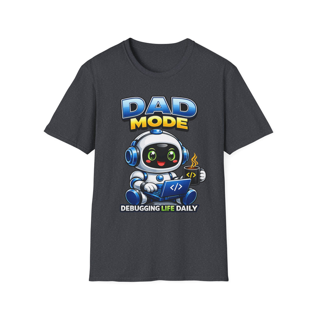 Dad Coding Robot T-Shirt – Debugging Life Daily Graphic Tee