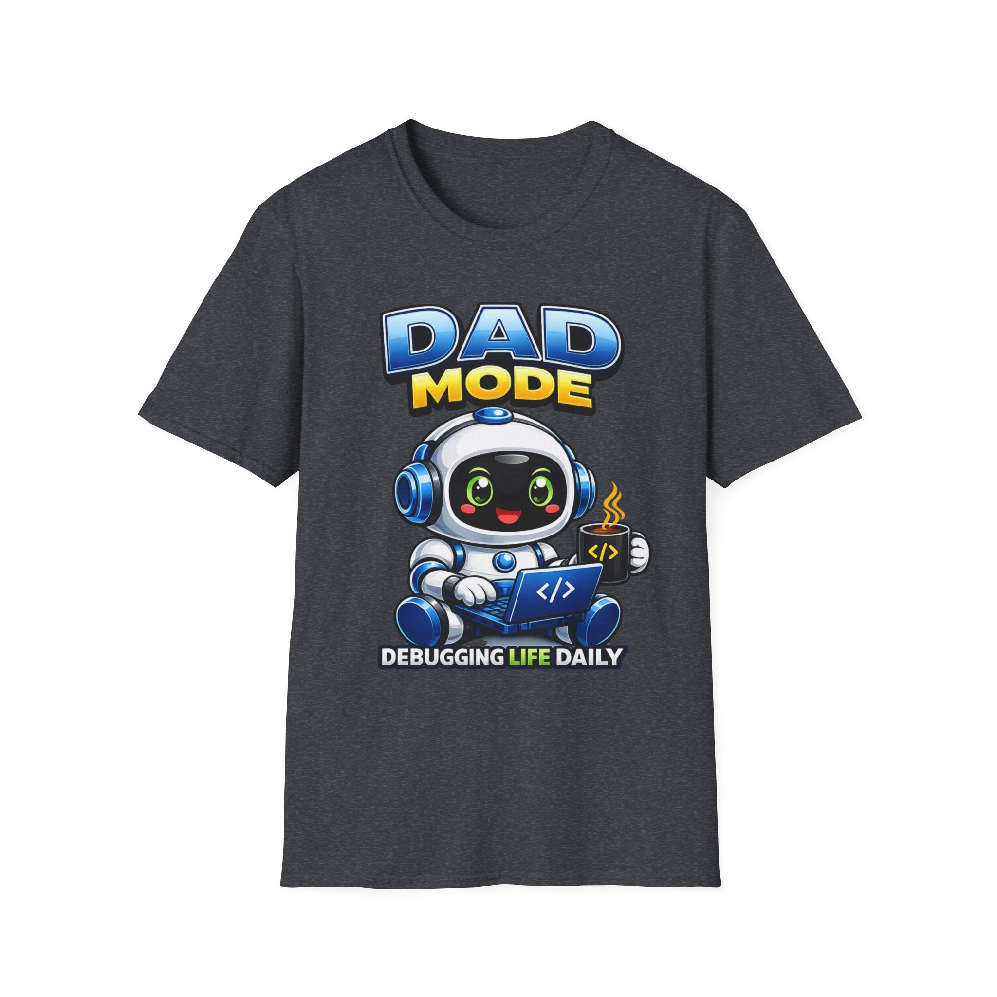 Dad Coding Robot T-Shirt – Debugging Life Daily Graphic Tee