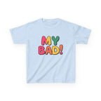 Kids Funny T-Shirt — 'My Bad!' Colorful Retro Graphic Tee