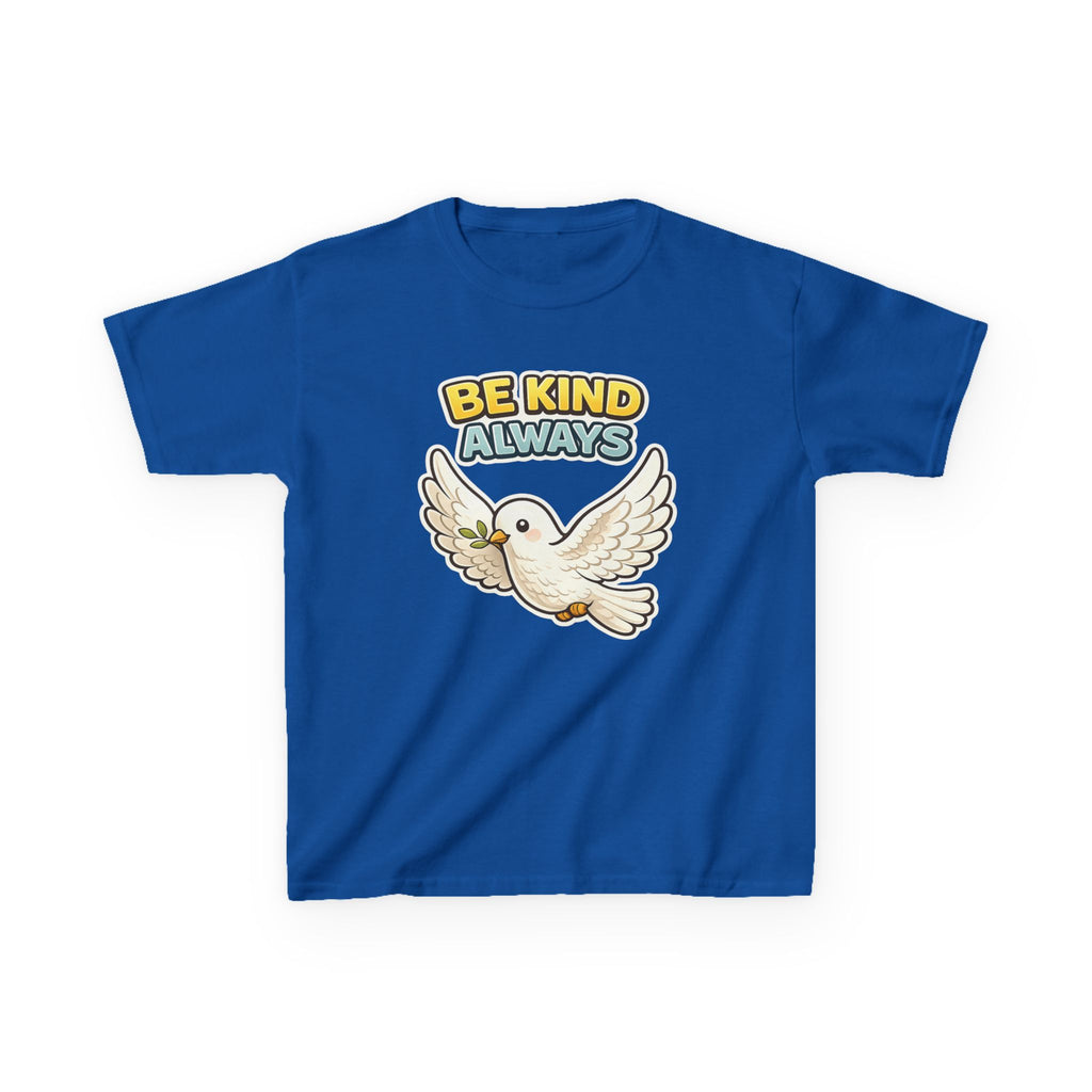 Be Kind Always -Kids T Shirt