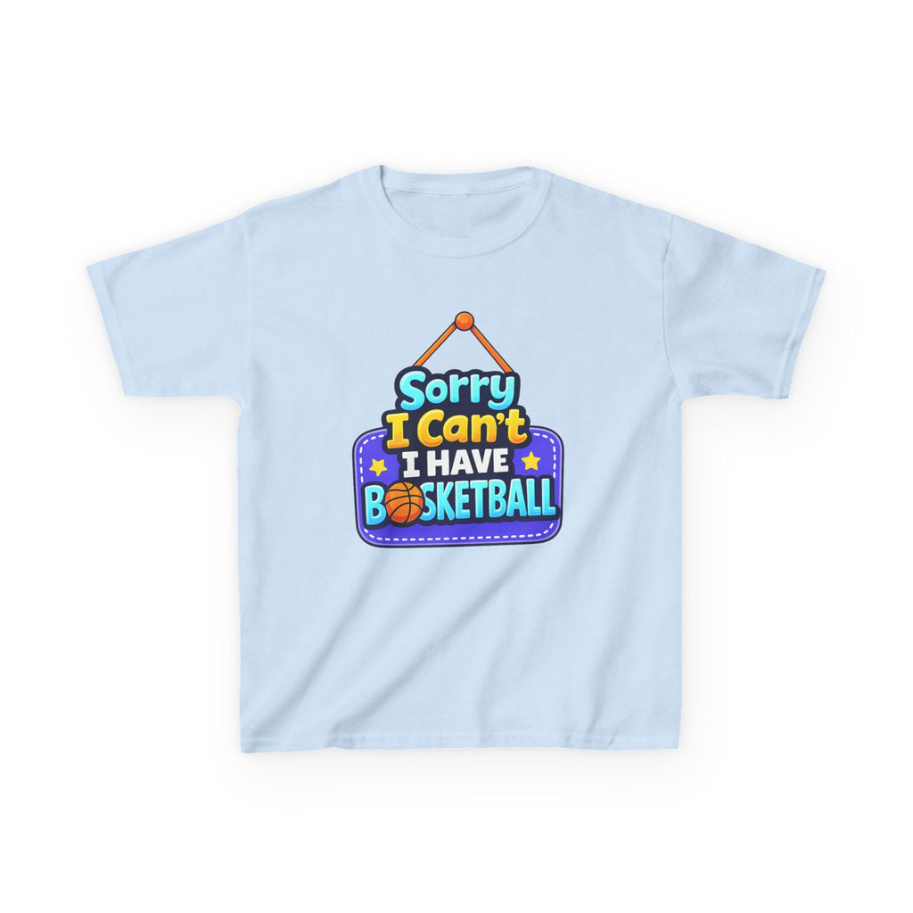 Sorry I Can't I Have Basketball - Kids T Shirt