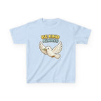 Be Kind Always -Kids T Shirt