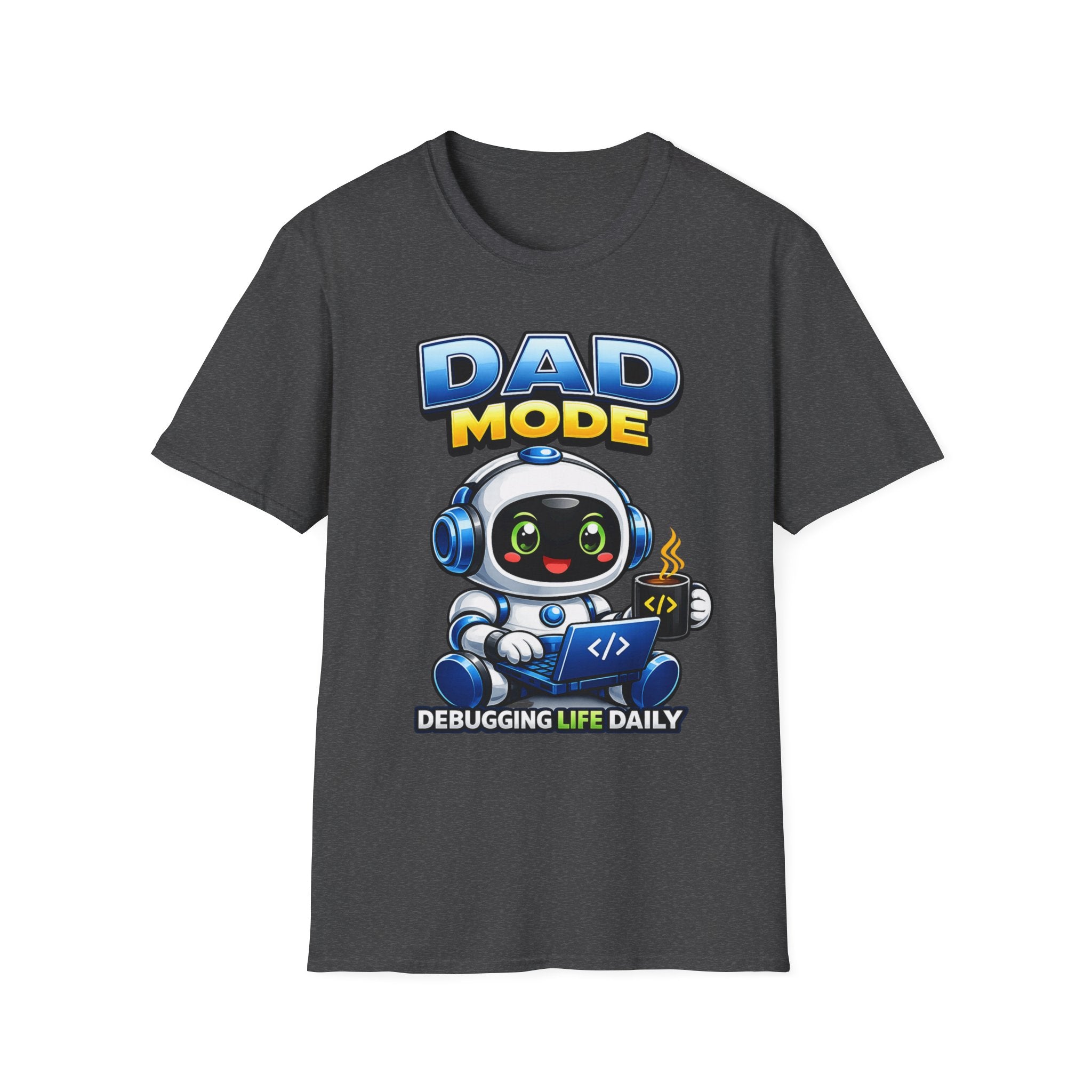 Dad Coding Robot T-Shirt – Debugging Life Daily Graphic Tee
