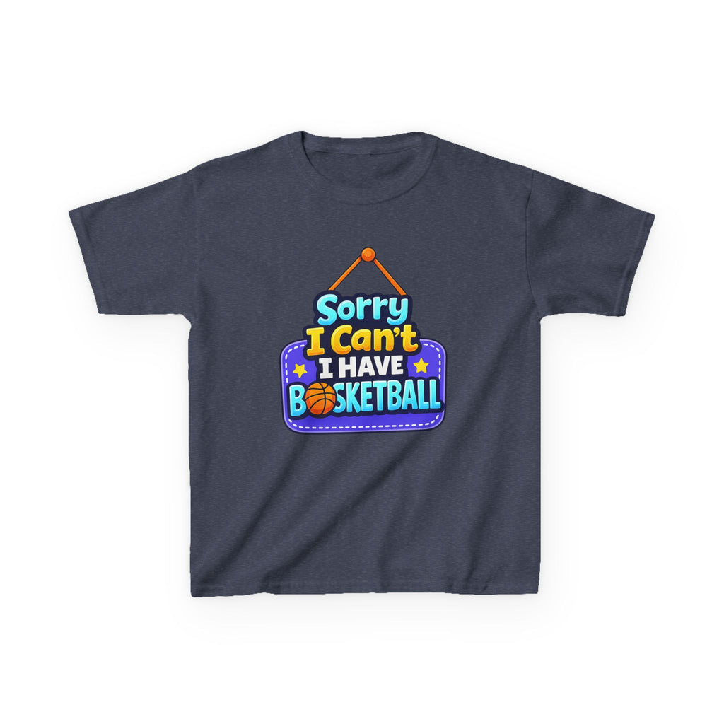 Sorry I Can't I Have Basketball - Kids T Shirt