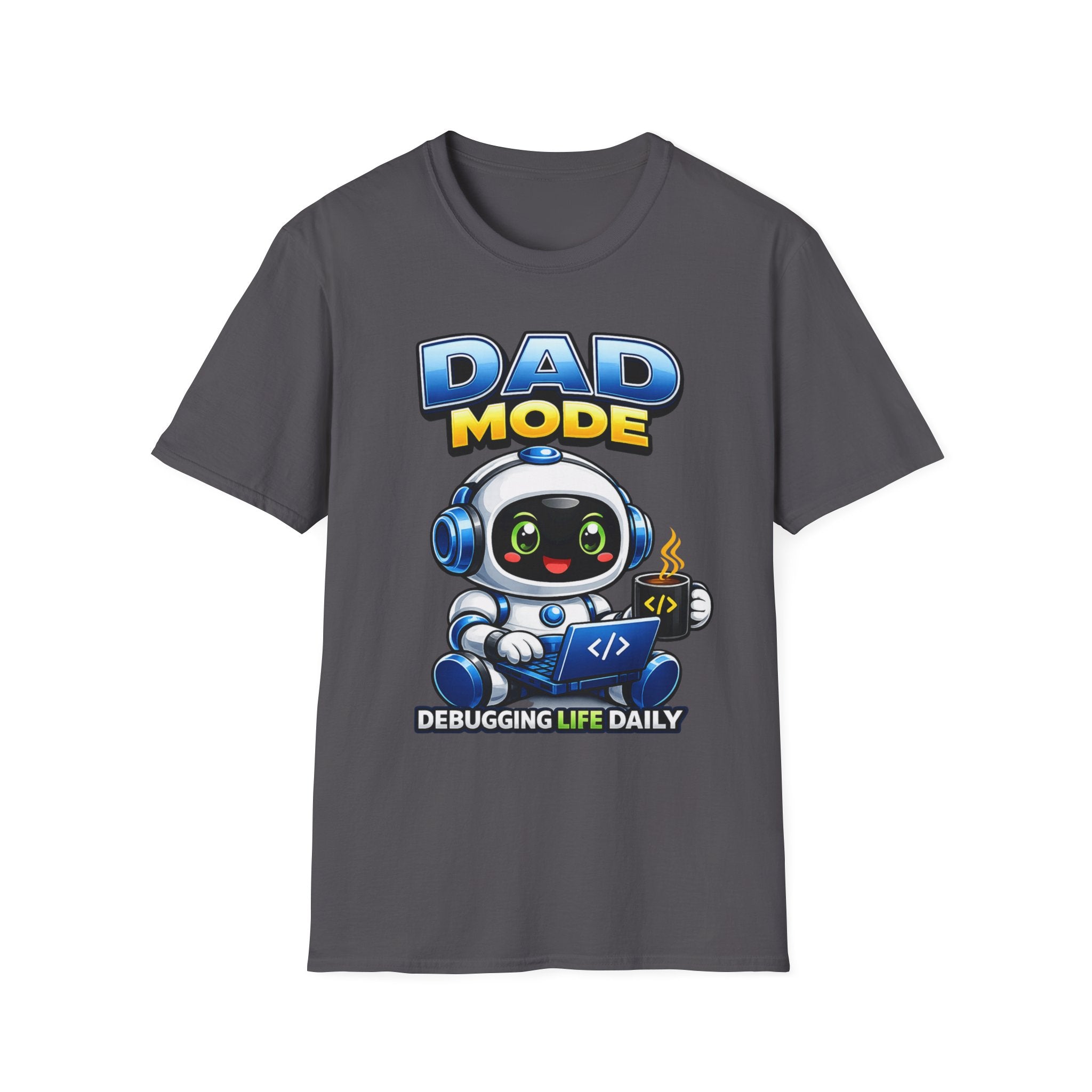 Dad Coding Robot T-Shirt – Debugging Life Daily Graphic Tee